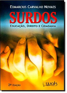 Livro Surdos - Educação, direito e cidadania