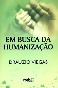Livro Em Busca Da Humanizacao