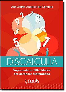 Livro Discalculia - Superando as dificuldades em aprender...