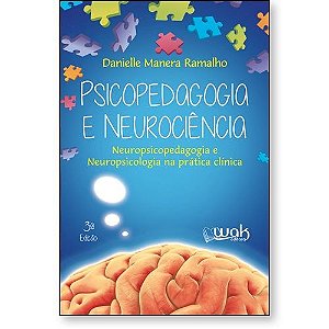 Livro Psicopedagogia e Neurociência - Neuropsicopedagogia e neu...