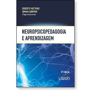 Livro Neuropsicopedagogia e Aprendizagem