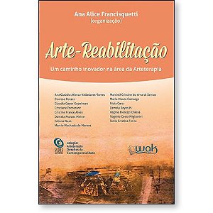 Livro Arte-Reabilitação - Um Caminho Inovador Na Área Da ...