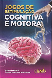 Livro Jogos de Estimulação Cognitiva e Motora
