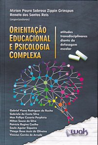 Livro Orientação Educacional e Psicologia Complexa - Atitudes t...
