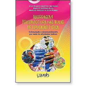 Livro Abordagem Psicomotora Nas Aulas de Educação Física - Esti...