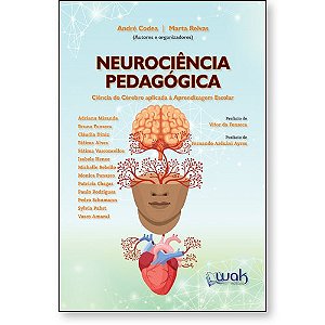 Livro Neurociência Pedagógica - Ciência do cérebro aplicada à a...
