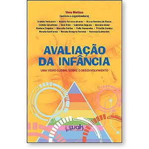 Livro Avaliação da Infância - Uma visão global sobre o desenvol...