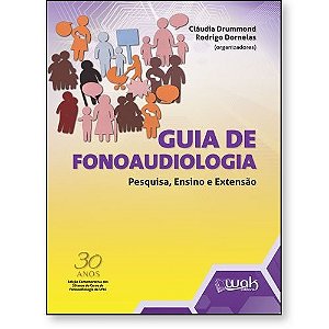 Livro Guia De Fonoaudiologia - Pesquisa, Ensino E Extensã...