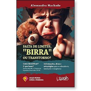 Livro Falta de Limites, Birra ou Transtorno? Como identificar? ...