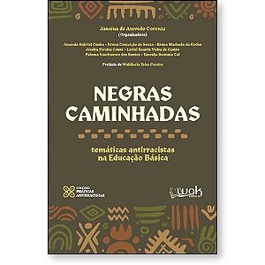 Livro Negras Caminhadas - Temáticas antirracistas na Educação B...