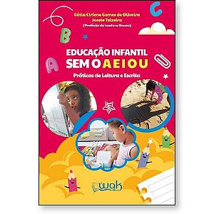 Livro Educação Infantil sem o A E I O U - Práticas de leitura e...