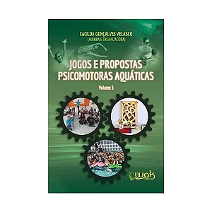 Livro Jogos E Propostas Psicomotoras Aquaticas Volume 3 1 Ed 20...