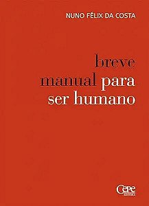 Livro Breve Manual Para Ser Humano