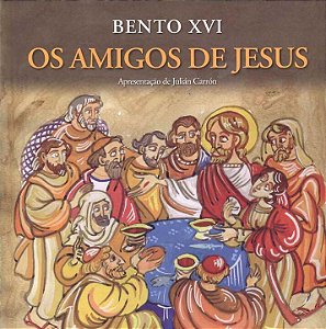 Livro Os amigos de Jesus