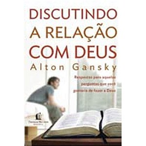 Livro Discutindo A Relação Com Deus
