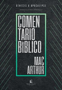 Livro Comentário bíblico MacArthur: Gênesis a Apocalipse