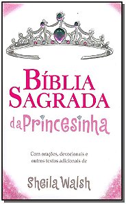 Livro Bíblia Sagrada da Princesinha, NTLH, Capa Dura Almo...