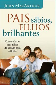 Livro Pais sábios, filhos brilhantes