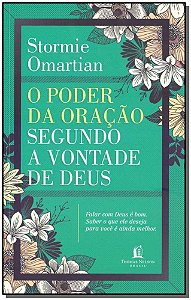 Livro O poder da oração segundo a vontade de Deus: Falar ...