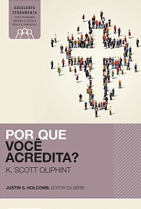 Livro Por que você acredita?