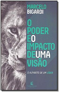 Livro O poder e o impacto de uma visão