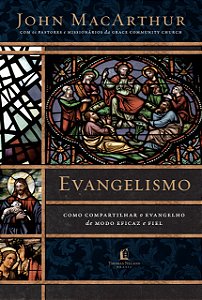 Livro Evangelismo: Como compartilhar o evangelho de modo ...