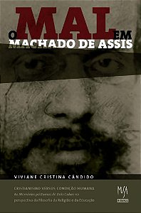 Livro O Mal Em Machado De Assis