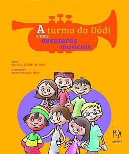 Livro A Turma Da Dodi E Suas Aventuras Musicais