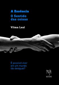 Livro A Essência - O Sentido Das Coisas - É Possível Viver Num ...