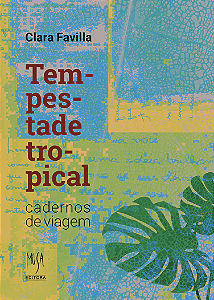 Livro Tempestade Tropical - Cadernos De Viagem