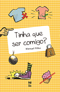 Tinha Que Ser Comigo?