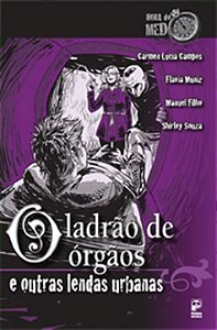 Livro O ladrão de orgãos e outras lendas urbanas