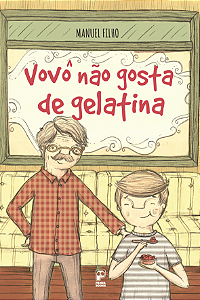 Livro Vovô não gosta de gelatina