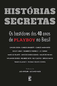 Livro Histórias secretas: Os bastidores dos 40 anos de Pl...