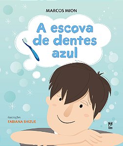 Livro A escova de dentes azul
