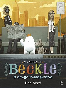 Livro As aventuras de Beekle: O amigo imaginário