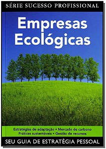 Livro Empresas Ecologicas - Serie Sucesso Profissional