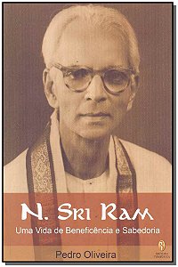 Livro N. Sri Ram - Uma Vida De Beneficência E Sabedoria