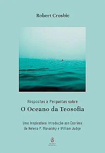 Livro Respostas E Perguntas Sobre O Oceano Da Teosofia - ...