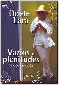 Livro Vazios E Plenitudes - Reflexões E Memórias