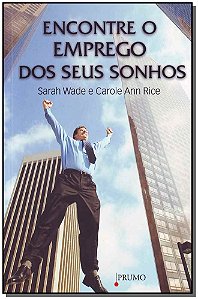 Livro Encontre O Emprego Dos Seus Sonhos