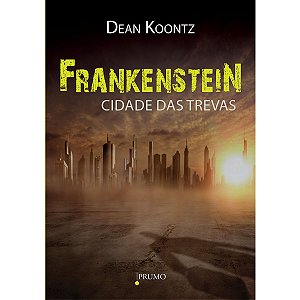 Livro Frankenstein - Cidade Das Trevas