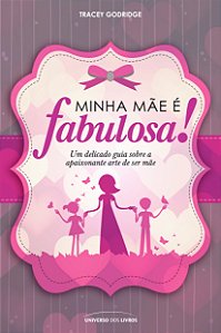 Livro Minha mãe é fabulosa!