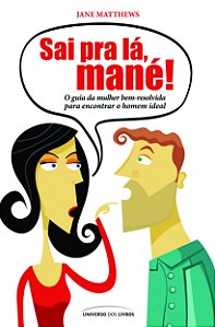Livro Sai pra lá, mané!