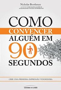 Livro Como convencer alguém em 90 segundos