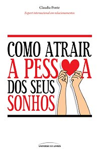 Livro Como atrair a pessoa dos seus sonhos