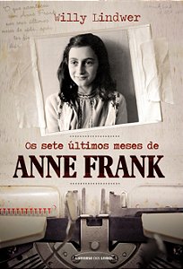 Livro Os sete últimos meses de Anne Frank