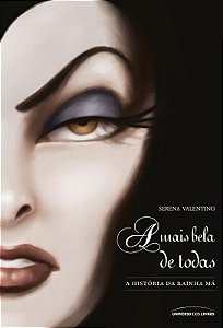 Livro A mais bela de todas: a história da rainha má