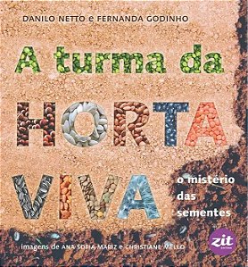 Livro A turma da horta viva: o mistério das sementes