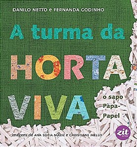 Livro A turma da horta viva: o sapo papa-papel